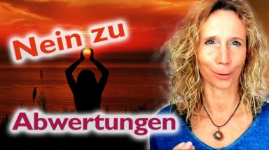 nein zu abwertungen, gesund umgehen
